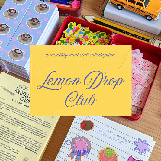 Lemon Drop Club - a monthly snail mail club!
