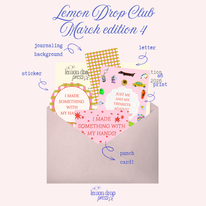 Lemon Drop Club - a monthly snail mail club!